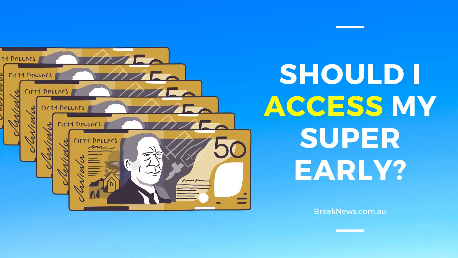 Should I Access My Super Early During the Coronavirus? Here's How It Will Impact Your Money